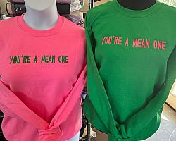 YOU'RE A MEAN ONE