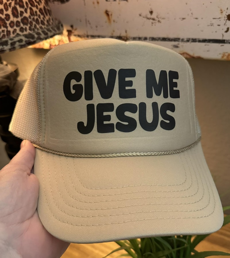 GIVE ME JESUS