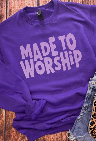 MADE TO WORSHIP